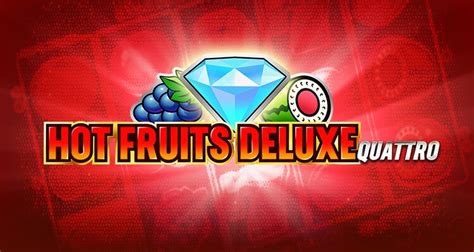 Hot Fruits Deluxe Quattro brabet